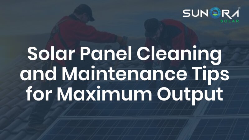 Solar Panel Cleaning and Maintenance