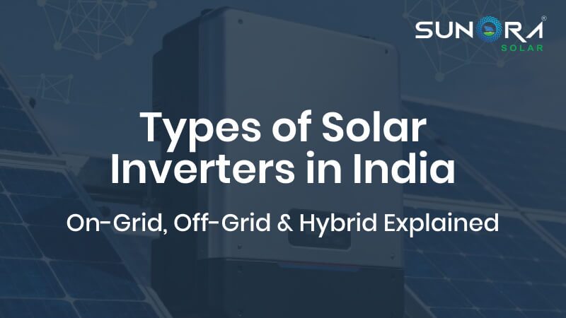 Types of Solar Inverters in India